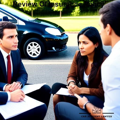 Car Accident Lawyer Anaheim Review Of Insurance Policy